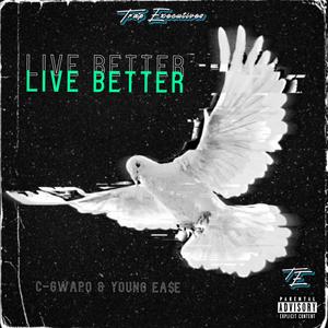 Live Better (Explicit)