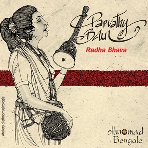 Bengale, vol. 9 : Radha Bhava