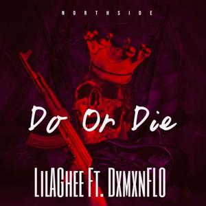 Do Or Die (Explicit)