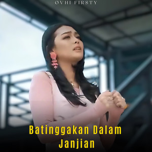 Batinggakan Dalam Janjian