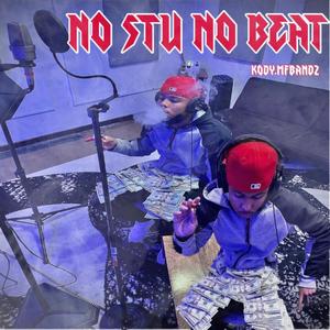 No Stu No Beat (Explicit)