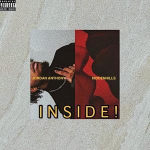 INSIDE! (feat. Hiddenhills) (Explicit)