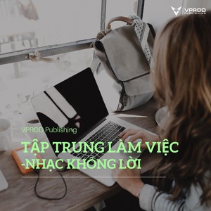 Tập Trung Làm Việc - Nhạc Không Lời