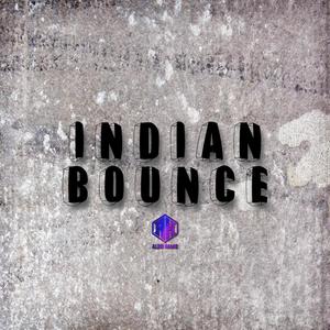 INDIAN BOUNCE