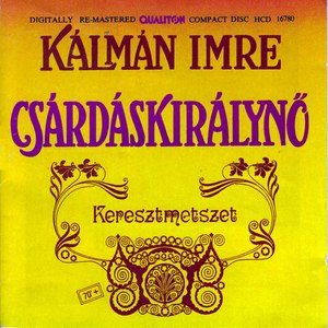 Kamill Feleki - Die Csardasfurstin (the Gypsy Princess) [Sung in Hungarian], Act I: Jaj, cica [Boni]