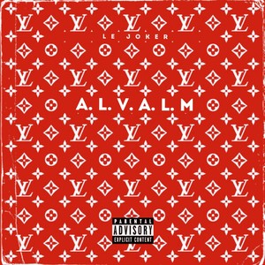 A.L.V.A.L.M. (Explicit)