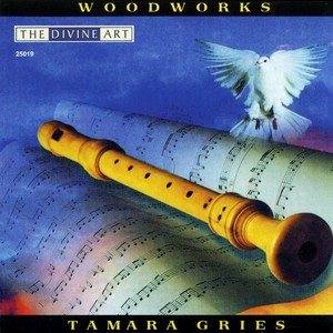 Recorder Recital: Gries, Tamara - LERICH, R. / HANDEL, G.F. / CRONIN, S. / VIVALDI, A. / ZAHNHAUSEN, M. (Woodworks)