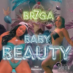 BABY BEAUTY (feat. RubiNewman prod) (Explicit)