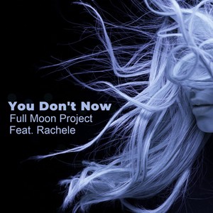 You Don't Now (Marcello Sound Radio Mix)