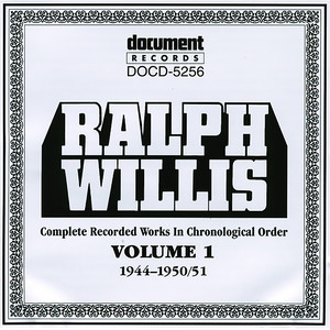 Ralph Willis Vol. 1 1944-1951