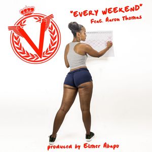 Every Weekend (Explicit)