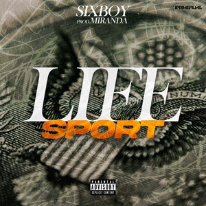 Life Sport (Explicit)