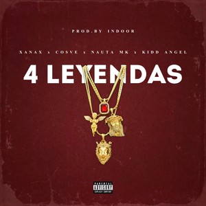 4 Leyendas (Explicit)