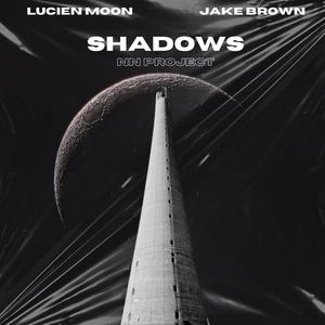 Shadows (Explicit)