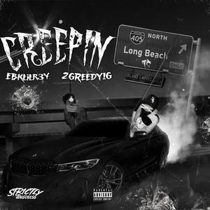 Creepin (feat. lilKrey) [Explicit]