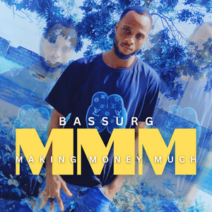 MMM (Making Money Much) [Explicit]