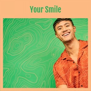 Your Smile