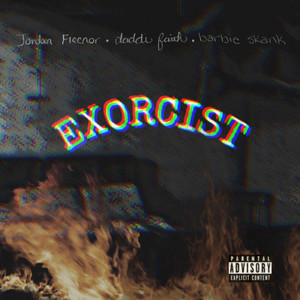 Exorcist (Explicit)