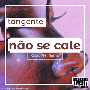 Não Se Cale (Explicit)