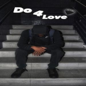 Do 4 love (Explicit)