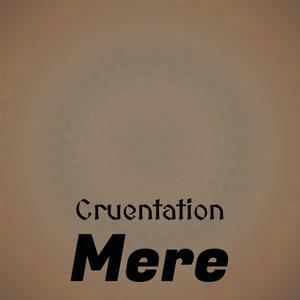 Cruentation Mere