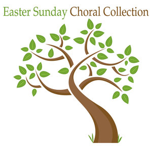 Easter Sunday Choral Collection