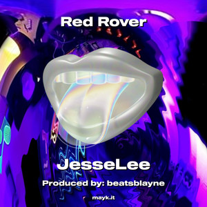 Red Rover (Explicit)