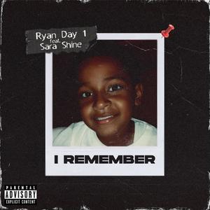 I Remember (feat. Sara Shine) [Explicit]