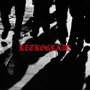 RÉTROGRADE (Explicit)