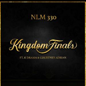 Kingdom Finals (feat. K-Drama & Courtney Adrian)