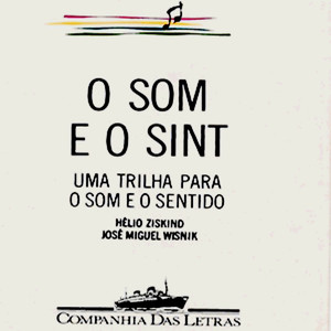 O Som e o Sint: Uma Trilha para o Som e o Sentido