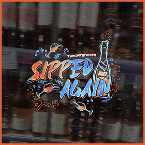 Sipped Again - Tønsbergrussen 2022 (Explicit)