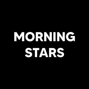 Morning Stars