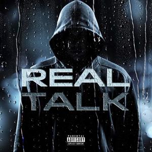 Real Talk (Explicit)