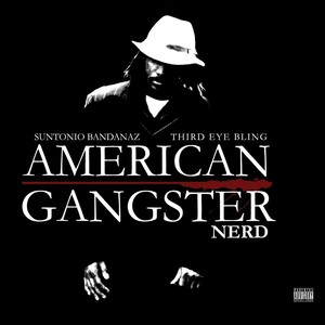 American Gangster Nerd (Explicit)