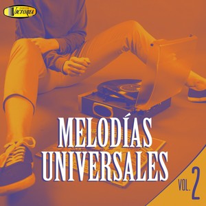 Melodías Universales, Vol. 2