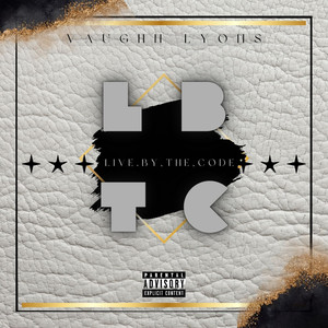 Live by the Code (Explicit)