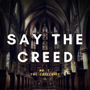 Say the Creed