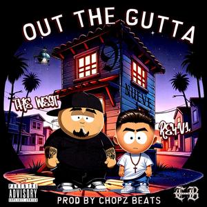 Out The Gutta (feat. The West) (Explicit)