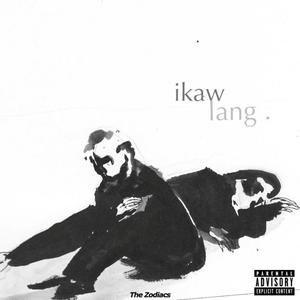 Ikaw lang (Explicit)