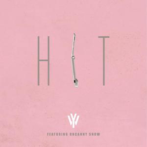 HIT (feat. Uncanny Snow) (Explicit)
