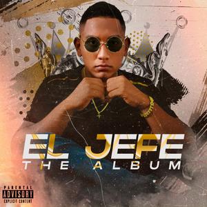 EL JEFE (Explicit)