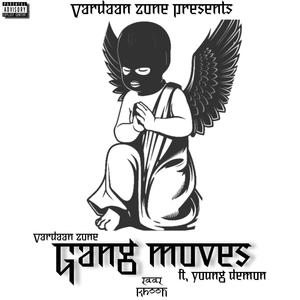 GANG MOVES (feat. Yung Demon) (Explicit)