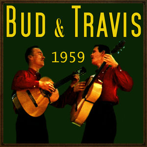 Bud and Travis, 1959