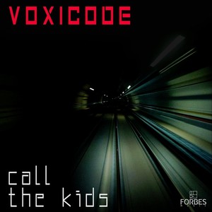 Call the Kids (Extended Version)