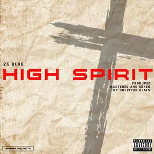 High Spirit (Explicit)