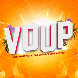 VOUP (feat. DJ Brian Belhens) [Explicit]