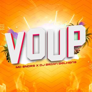 VOUP (feat. DJ Brian Belhens) (Explicit)