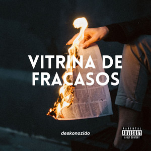 Vitrina de Fracasos (Explicit)