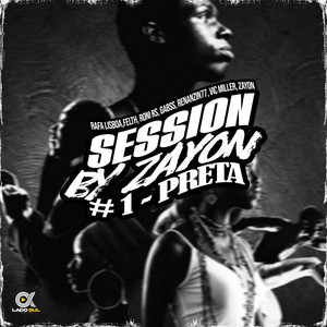 Sessions by Zayon #1 - Preta (Explicit)